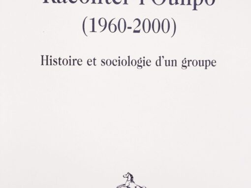 Raconter l’Oulipo